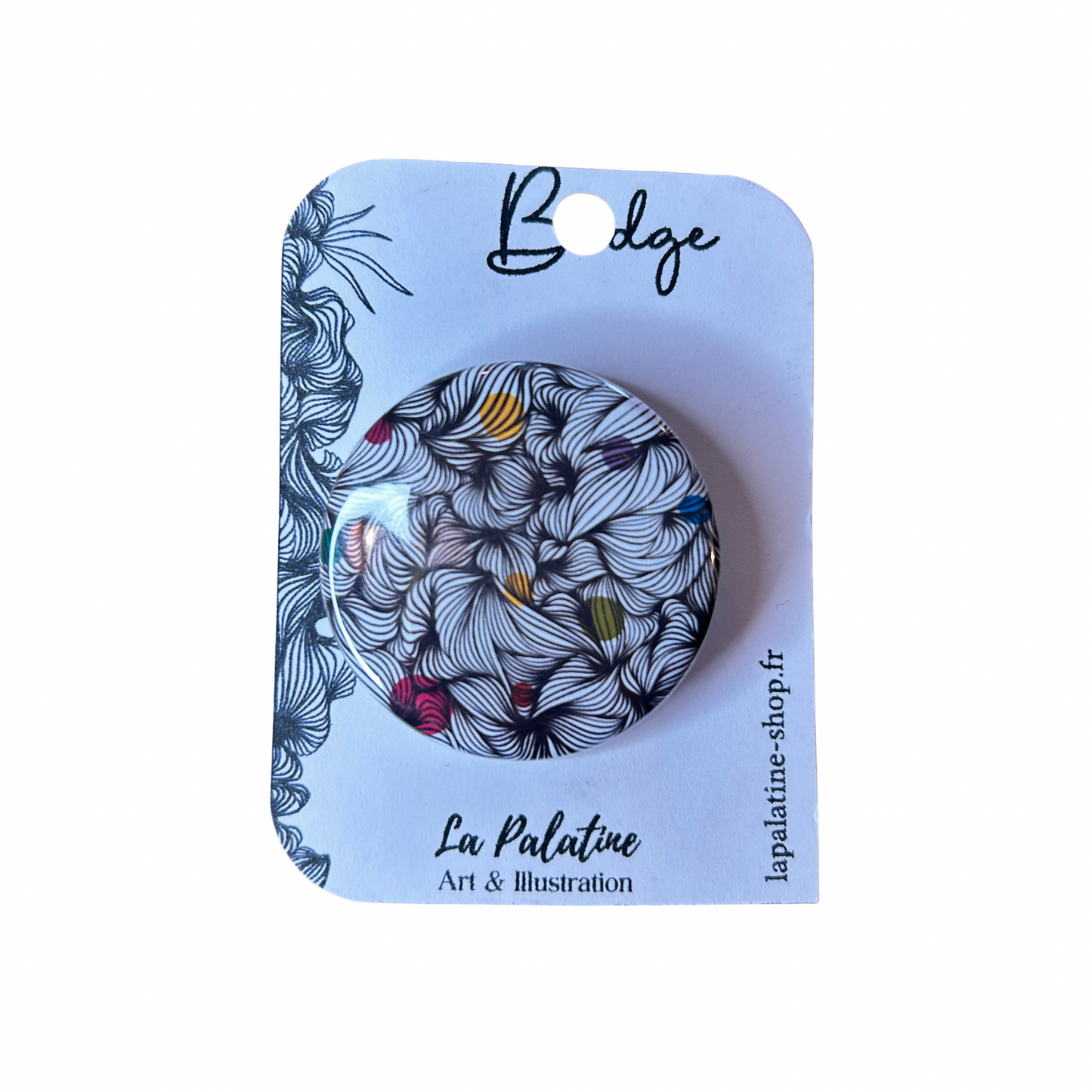 Badge illustré - différents modèles La palatine